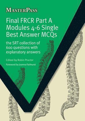 bokomslag Final FRCR Part A Modules 4-6 Single Best Answer MCQS