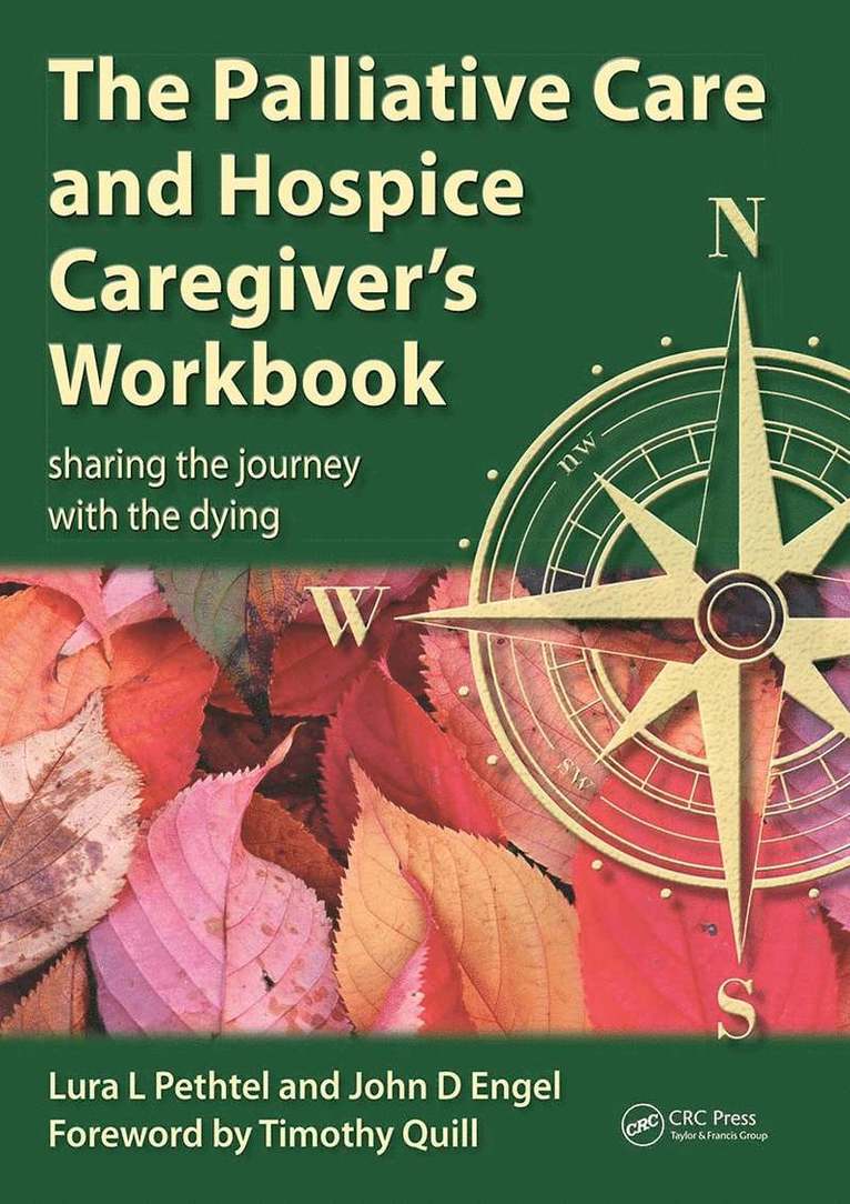 Palliative Care and Hospice Caregiver's Workbook