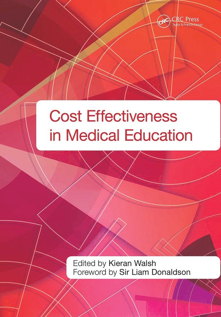 Kieran Walsh - Cost Effectiveness in Medical Education, Häftad