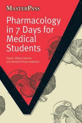 bokomslag Pharmacology in 7 Days for Medical Students