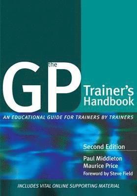 Paul Middleton, Maurice Price - GP Trainer's Handbook, Häftad
