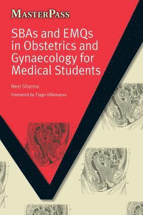 bokomslag SBAs and EMQs in Obstetrics and Gynaecology for Medical Students