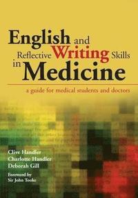 bokomslag English and Reflective Writing Skills in Medicine