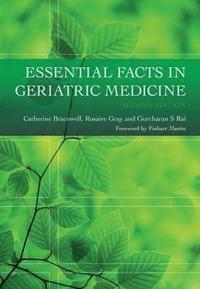 bokomslag Essential Facts in Geriatric Medicine
