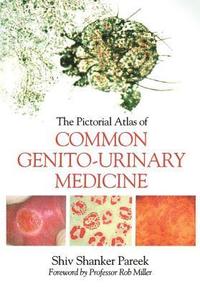 bokomslag The Pictorial Atlas of Common Genito-Urinary Medicine