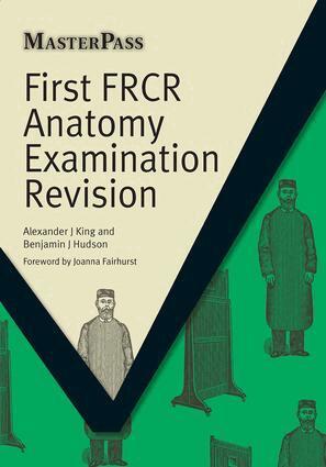 Alexander King, Benjamin Hudson - First FRCR Anatomy Examination Revision, Häftad