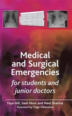 bokomslag Medical and Surgical Emergencies for Students and Junior Doctors