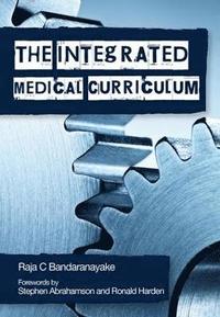 bokomslag The Integrated Medical Curriculum