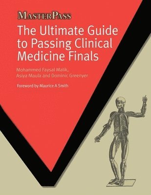 The Ultimate Guide to Passing Clinical Medicine Finals 1