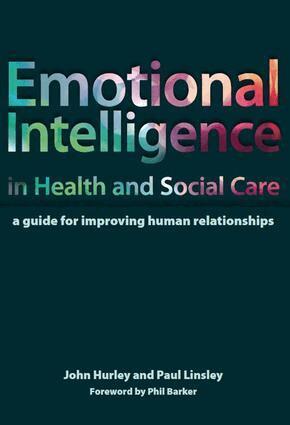 John Hurley, Paul Linsley - Emotional Intelligence in Health and Social Care, Häftad