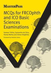 bokomslag MCQs for FRCOphth and ICO Basic Sciences Examinations