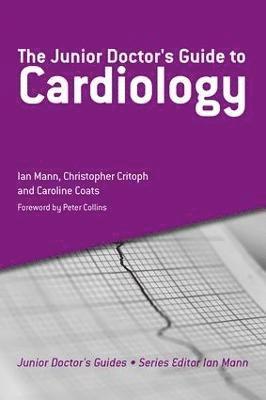 Junior Doctor's Guide to Cardiology
