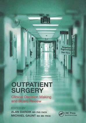Alan Dardik, Gaunt Michael - Outpatient Surgery, Häftad
