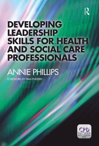 bokomslag Developing Leadership Skills for Health and Social Care Professionals