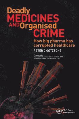 bokomslag Deadly Medicines and Organised Crime