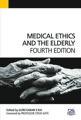 Medical Ethics and the Elderly 1