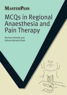 MCQs in Regional Anaesthesia and Pain Therapy 1