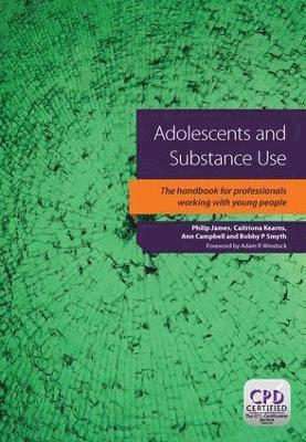 bokomslag Adolescents and Substance Use