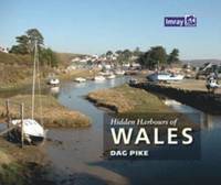 bokomslag Hidden Harbours of Wales