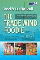 bokomslag The Trade Wind Foodie