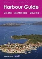 bokomslag Harbour Guide Croatia, Montenegro and Slovenia