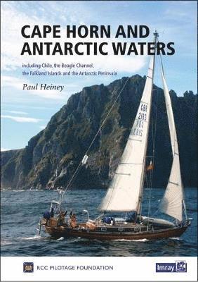 Paul Heiney - Cape Horn and Antarctic Waters, Inbunden