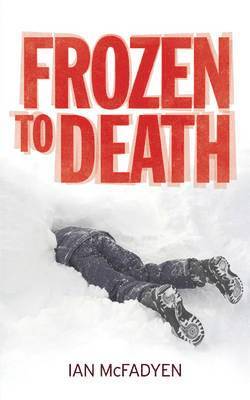 Frozen to Death