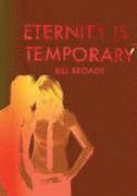 Eternity Is Temporary 1