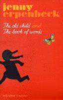 The Old Child And The Book Of Words 1