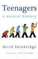 bokomslag Teenagers: A Natural History