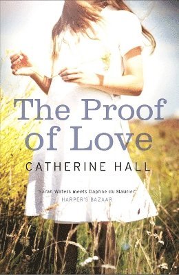 Catherine Hall - Proof of Love, Häftad
