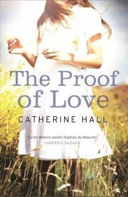 Catherine Hall - Proof of Love, Häftad