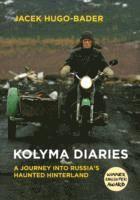 KOLYMA DIARIES