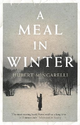 Hubert Mingarelli, Hubert (Y) Mingarelli - Meal in Winter, Häftad