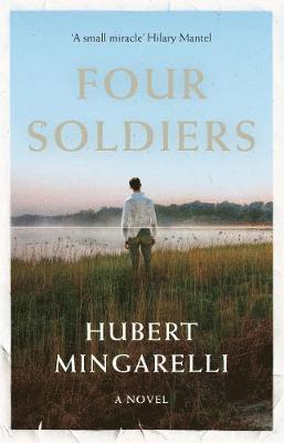 Hubert Mingarelli, Hubert (Y) Mingarelli - Four Soldiers, Häftad
