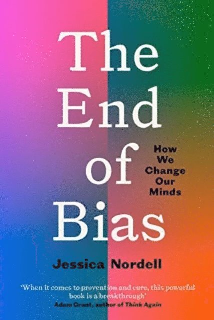 The End of Bias 1