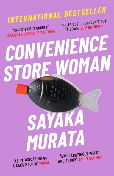 Sayaka Murata - Convenience Store Woman, Häftad