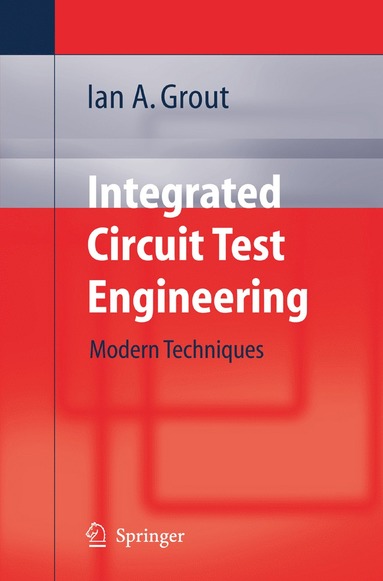 bokomslag Integrated Circuit Test Engineering