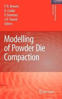 bokomslag Modelling of Powder Die Compaction