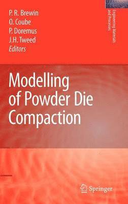Modelling of Powder Die Compaction 1
