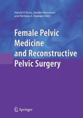 bokomslag Female Pelvic Medicine and Reconstructive Pelvic Surgery