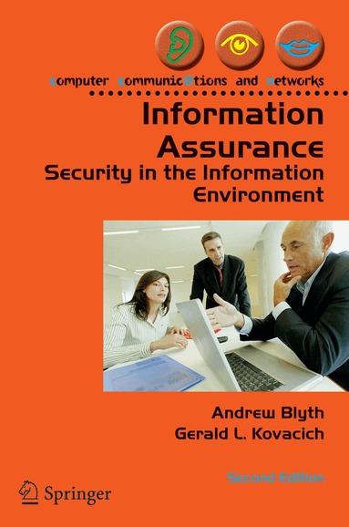 Andrew Blyth, Gerald L. Kovacich - Information Assurance, Häftad