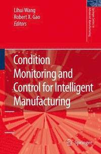 bokomslag Condition Monitoring and Control for Intelligent Manufacturing