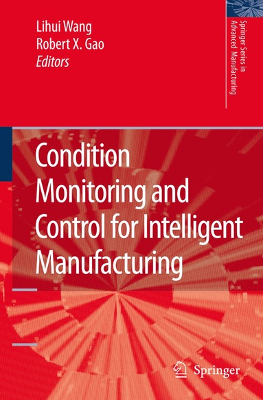 bokomslag Condition Monitoring and Control for Intelligent Manufacturing