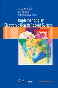 bokomslag Implementing an Electronic Health Record System