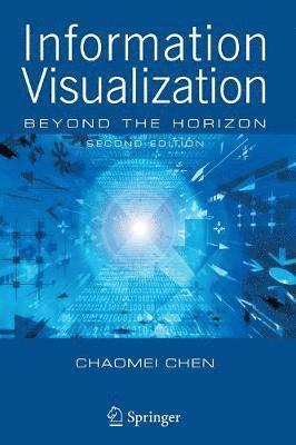 bokomslag Information Visualization: Beyond the Horizon 2nd Edition