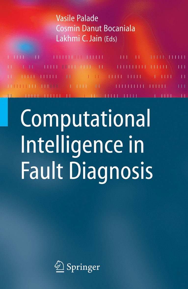 Vasile Palade, Cosmin Danut Bocaniala - Computational Intelligence in Fault Diagnosis, Inbunden