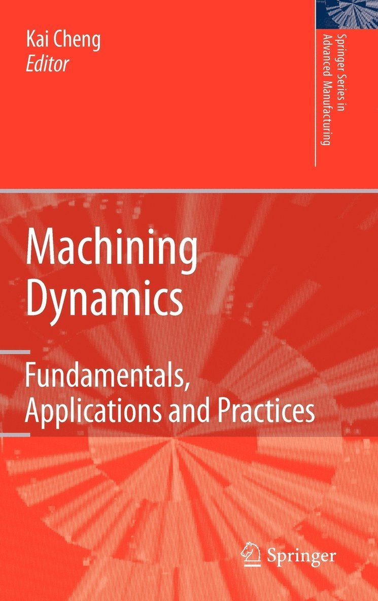 Kai Cheng - Machining Dynamics, Inbunden