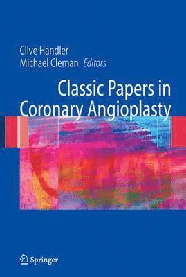 bokomslag Classic Papers in Coronary Angioplasty