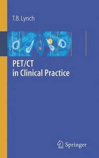 bokomslag PET/CT in Clinical Practice